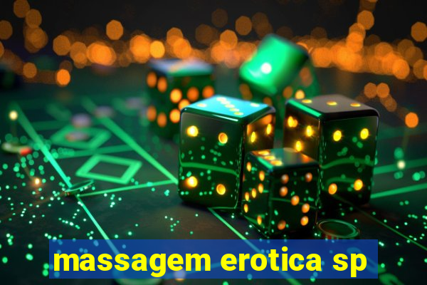 massagem erotica sp